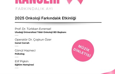 2025 Onkoloji Farkındalık Etkinliğinde Buluşuyoruz!